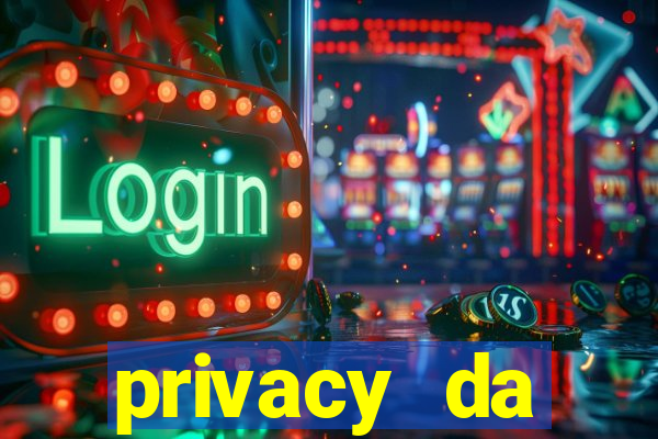 privacy da pipokinha gratis